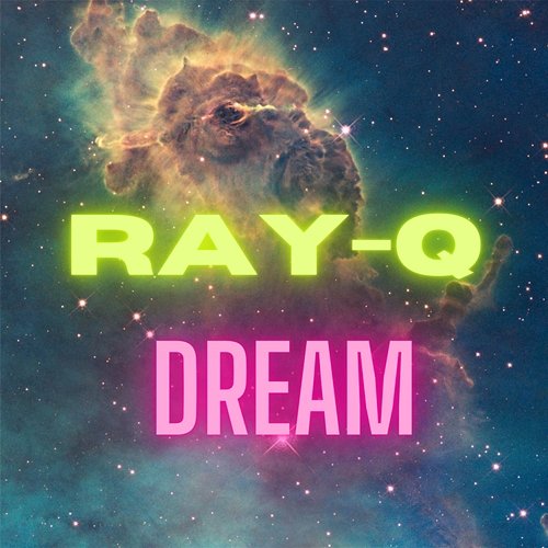 Dream Ray-Q