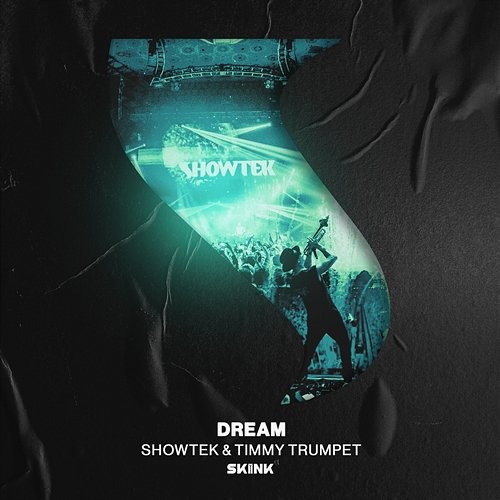Dream Showtek & Timmy Trumpet
