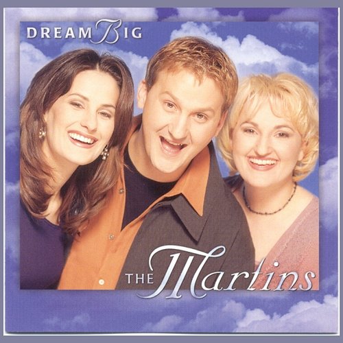 Dream Big The Martins
