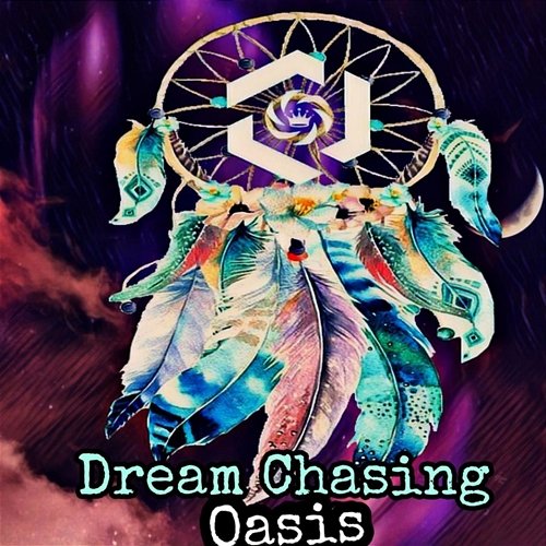 Dream Chasing Oasis