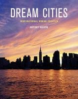 Dream Cities Mason Antony