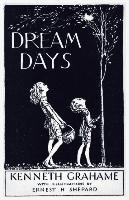 Dream Days Grahame Kenneth