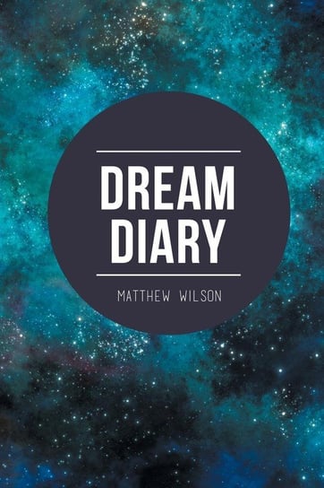 Dream Diary Wilson Matthew