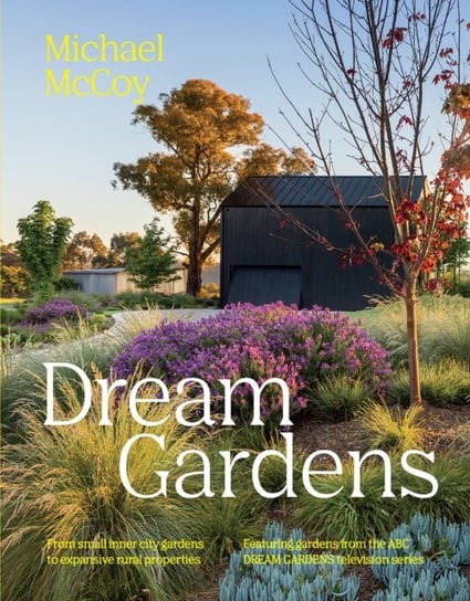 Dream Gardens Michael McCoy