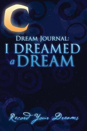 Dream Journal Scott Colin