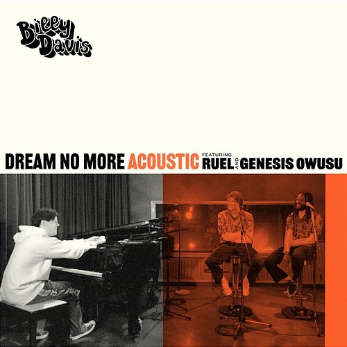 Dream No More Billy Davis feat. Ruel & Genesis Owusu