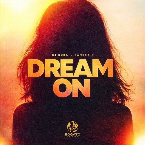 Dream on Sandra K, Dj Quba
