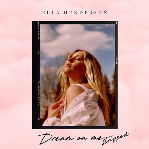Dream On Me Ella Henderson