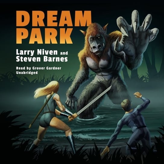 Dream Park - audiobook Barnes Steven, Niven Larry