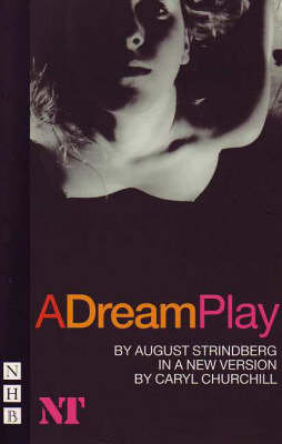 Dream Play Strindberg August, Churchill Caryl