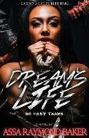 Dream's Life Baker Raymond