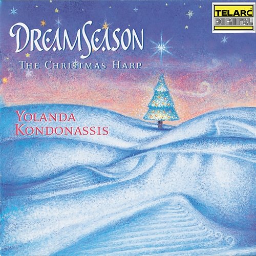 Dream Season: The Christmas Harp Yolanda Kondonassis