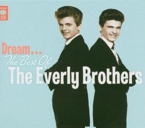 Dream: The Best Of The Everly Brothers The Everly Brothers