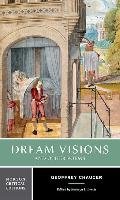 Dream Visions and Other Poems Chaucer Geoffrey