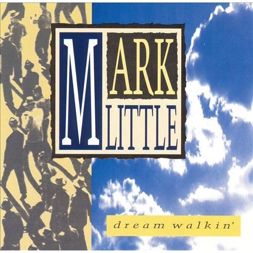 Dream Walkin' Little Mark