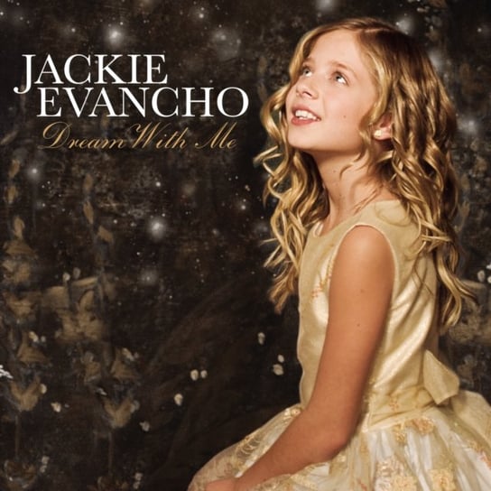 Dream With Me Evancho Jackie