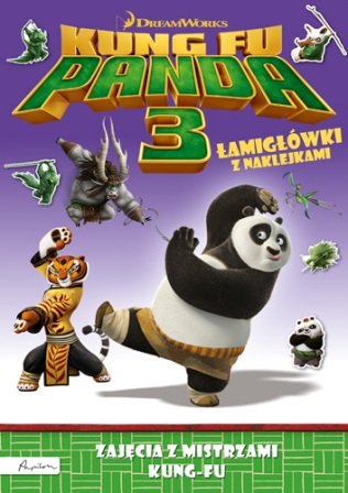Dream Works. Kung Fu Panda 3. Zajęcia z mistrzami kung-fu. Łamigłówki z naklejkami Opracowanie zbiorowe