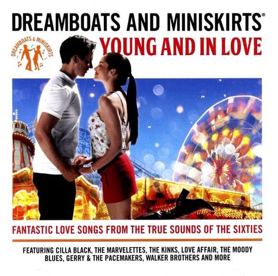 Dreamboats & Miniskirts - Young & In Love Various Artists