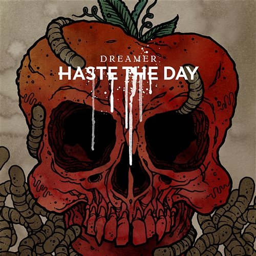 Dreamer Haste The Day