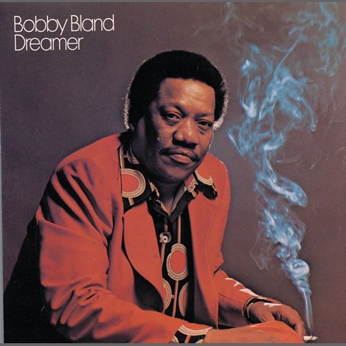 Dreamer Bobby Bland