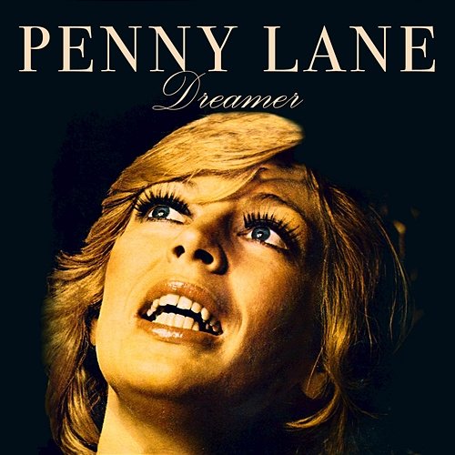 Dreamer Penny Lane