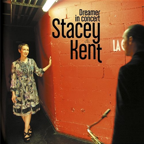 Dreamer In Concert Stacey Kent