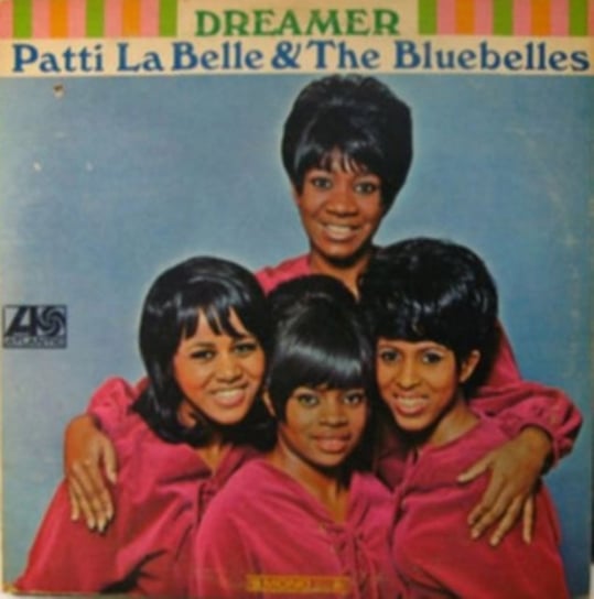 Dreamer (Reedycja) Patti Labelle, The Bluebells