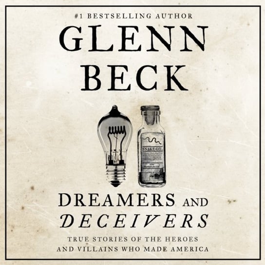 Dreamers and Deceivers Beck Glenn