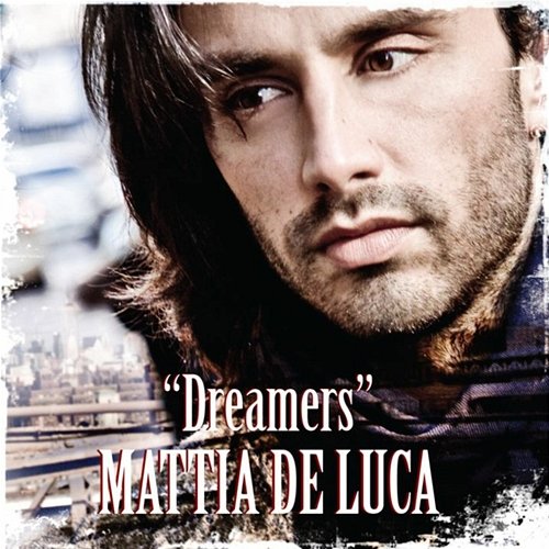 Dreamers Mattia De Luca
