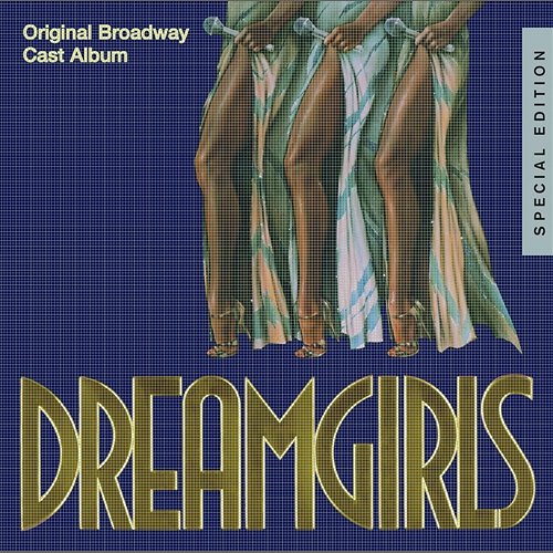 Dreamgirls: Original Broadway Cast Album Original Broadway Cast