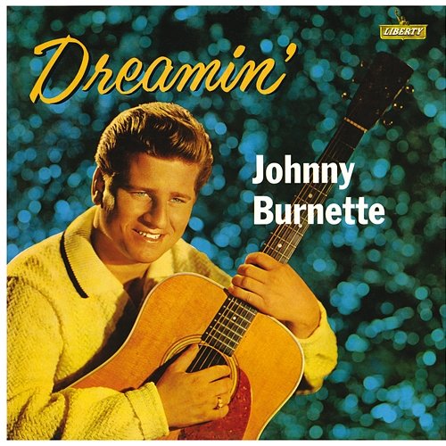 Dreamin' Johnny Burnette