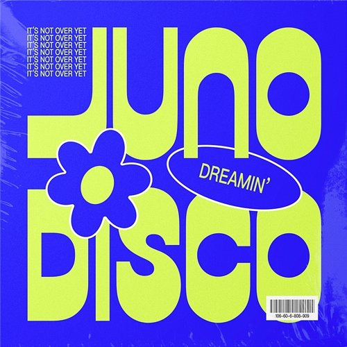 Dreamin' Juno Disco