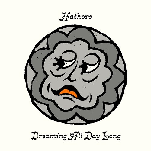 Dreaming All Day Long Hathors