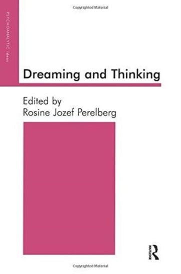 Dreaming and Thinking Rosine Jozef Perelberg