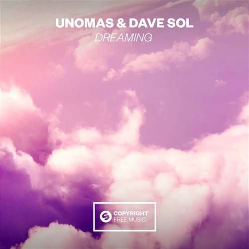 Dreaming Unomas & Dave Sol
