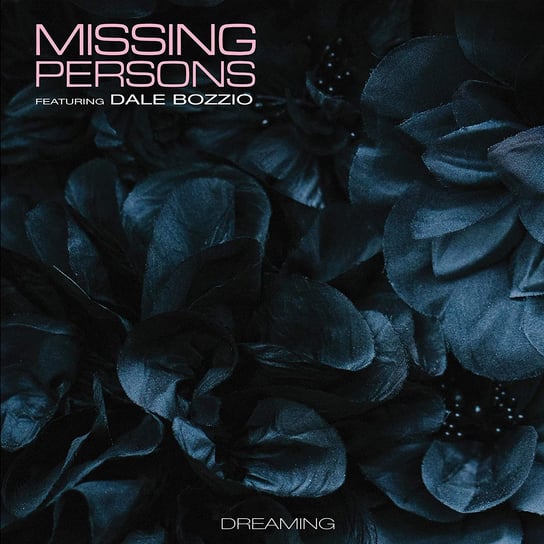 Dreaming Missing Persons, Bozzio Dale