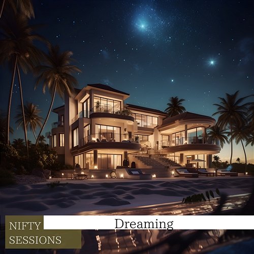 Dreaming Nifty Sessions
