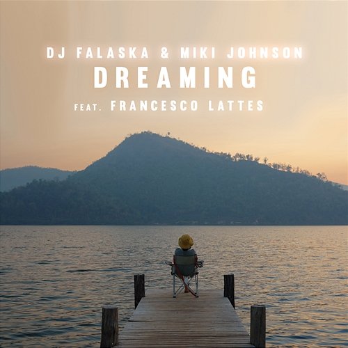 Dreaming Francesco Lattes, Miki Johnson, DJ Falaska