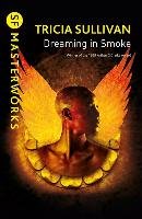 Dreaming In Smoke Sullivan Tricia