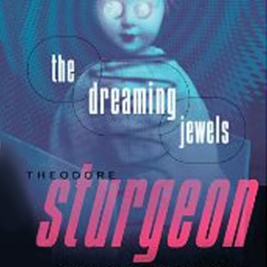 Dreaming Jewels Sturgeon Theodore