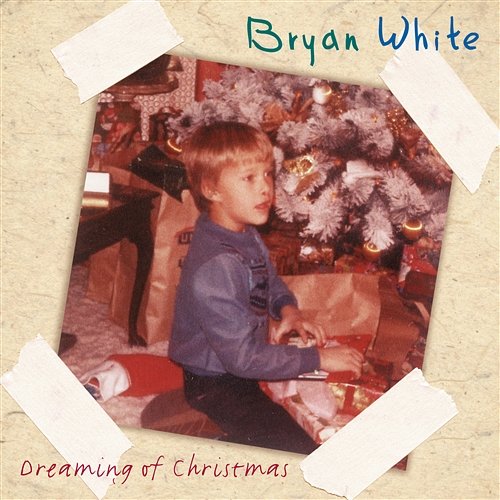 Dreaming Of Christmas Bryan White