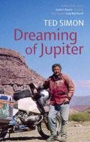 Dreaming Of Jupiter Ted Simon