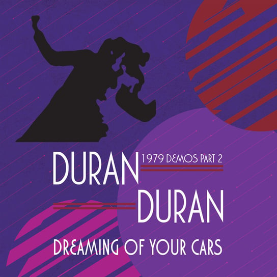 Dreaming Of Your Cars (1979 Demos). Part 2 Duran Duran