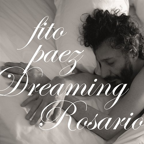 Dreaming Rosario FITO PAEZ