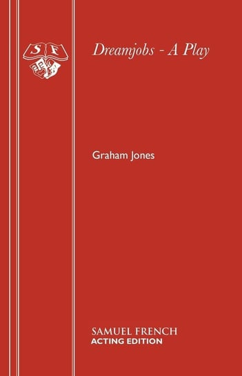 Dreamjobs - A Play Jones Graham