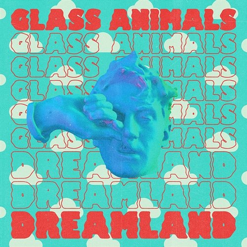Dreamland Glass Animals