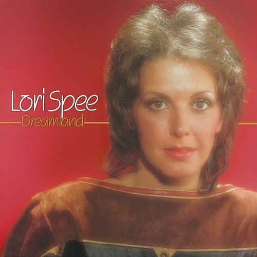 Dreamland Lori Spee