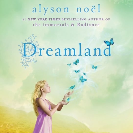 Dreamland Noel Alyson