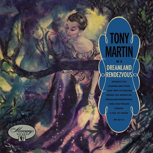 Dreamland Rendezvous Tony Martin