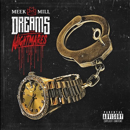 Dreams and Nightmares Meek Mill